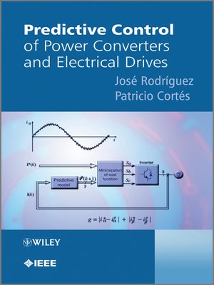 cover image of Predictive Control of Power Converters and Electrical Drives